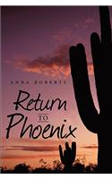 Return to Phoenix
