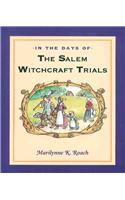 In the Days of the Salem Witchcraft Trials