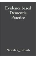 Evidence-based Dementia Practice