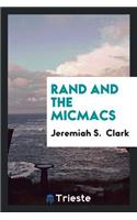Rand and the Micmacs