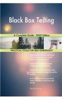 Black Box Testing A Complete Guide - 2020 Edition