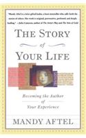 Story of Your Life: Becoming the Author of Your Experience