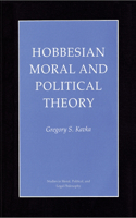 Hobbesian Moral and Political Theory