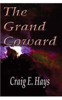 The Grand Coward