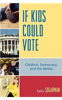 If Kids Could Vote