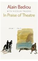 In Praise of Theatre