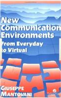New Communications Environments