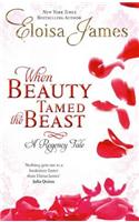 When Beauty Tamed The Beast: Number 2 in series(Happy Ever After)