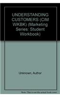 Understanding Customers (CIM Wkbk)