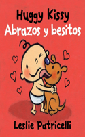 Huggy Kissy/Abrazos y besitos: (A Sweet Bilingual Spanish-English Story About the Many Ways Families Show Love for Babies and Toddlers)(Leslie Patricelli Board Books)