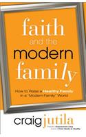 Faith and the Modern Family