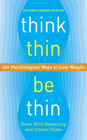 Think Thin, Be Thin