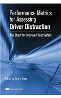 Performance Metrics for Assessing Driver Distraction