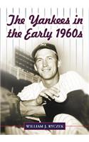 The Yankees in the Early 1960s