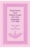 Death Notices from Steuben County, New York Newspapers, 1797-1884