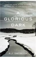 A Glorious Dark
