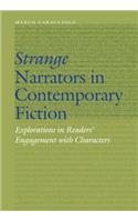 Strange Narrators in Contemporary Fiction