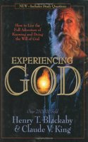 Experiencing God: How to Live the Full Adventure of Knowing and Doing the Will of God