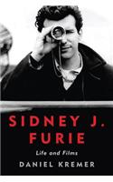 Sidney J. Furie: Life and Films
