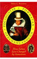Pocahontas, Powhatan, Opechancanough