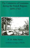 Commerce of Louisiana During the French Regime, 1699-1763