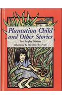 Plantation Child and Other Stories