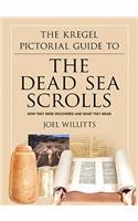 Kregel Pictorial Guide to the Dead Sea Scrolls