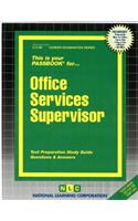 Office Services Supervisor: Passbooks Study Guide