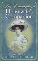 Edwardian Housewife's Companion
