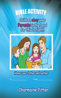 Children Obey Your Parents in the Lord for This Is Right