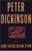 Some Deaths Before Dying: (English)