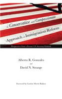 Conservative and Compassionate Approach to Immigration Reform