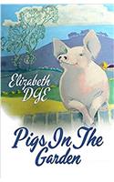 Pigs in the Garden