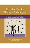 Creative Family Therapy Techniques