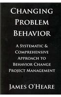 Changing Problem Behavior