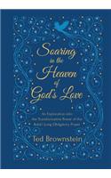 Soaring in the Heaven of God's Love