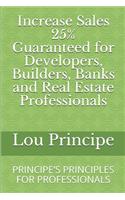 Increase Sales 25% Guaranteed for Developers, Builders, Banks and Real Estate Professionals