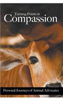 Turning Points in Compassion