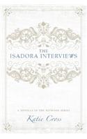 The Isadora Interviews