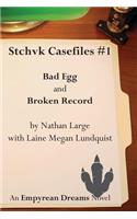 Stchvk Casefiles #1