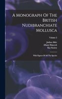 Monograph Of The British Nudibranchiate Mollusca