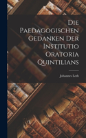 Paedagogischen Gedanken Der Institutio Oratoria Quintilians