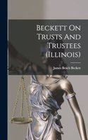 Beckett On Trusts And Trustees (illinois)