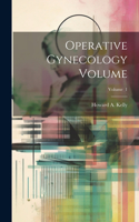 Operative Gynecology Volume; Volume 1