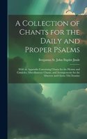 Collection of Chants for the Daily and Proper Psalms