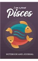 I am a Proud Pisces Notebook and Journal