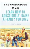 The Conscious Mum