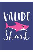 Valide Shark