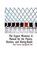 The Expert Waitress