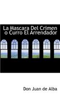 La Mascara del Crimen O Curro El Arrendador